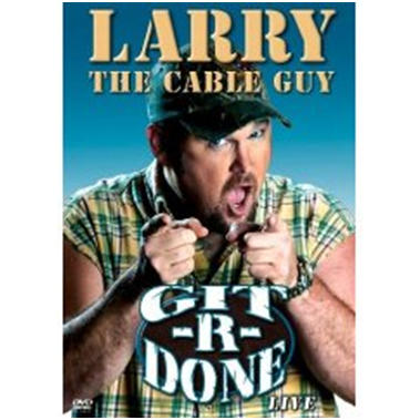 Larry The Cable Guy - Git-R-Done (2003)